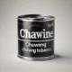 Chewing Tobacco